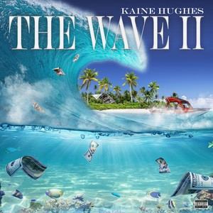 The Wave II (Explicit)