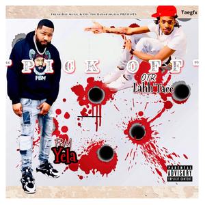 Pick Off (feat. Lahh’Taee) (Explicit)