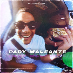 Pary Maleante (Explicit)