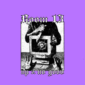 UP 2 NO GOOD (Explicit)