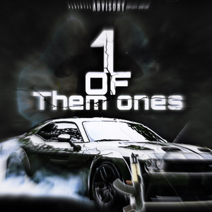 1 Of Them Ones Pt (2) [Explicit]