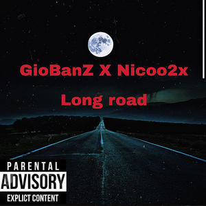 Long road (feat. Nicoo2x) (Explicit)