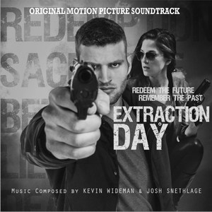 Extraction Day (Original Motion Picture Soundtrack)