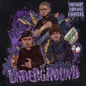 NEW UNDERGROUND (Explicit)