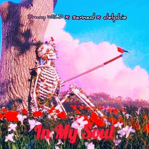 In my soul (Explicit)