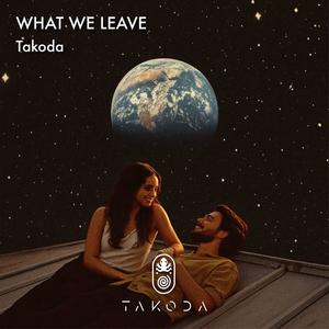 What We Leave