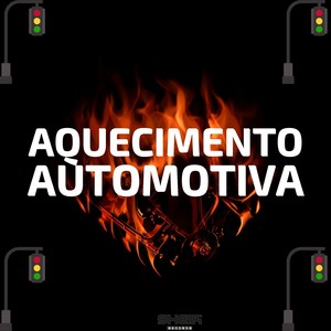 AQUECIMENTO AUTOMOTIVA (Explicit)