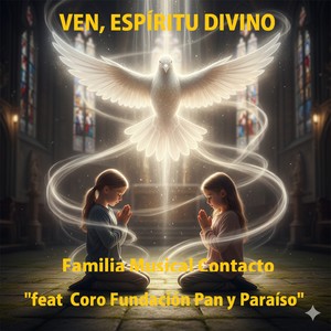 Ven, Espíritu Divino