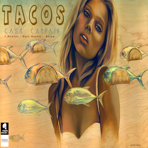 Tacos(feat. J Montez, Harv Hustle & Stina)