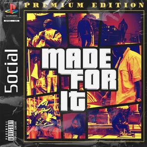 Made for It (Explicit)