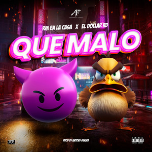 WOW QUE MALO (Explicit)