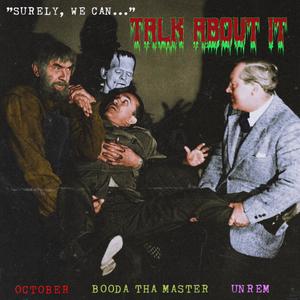 Talk About It (feat. Booda Tha Master) (Explicit)