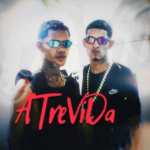 ATREVIDA (Explicit)