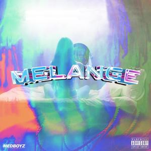 Melange (Explicit)