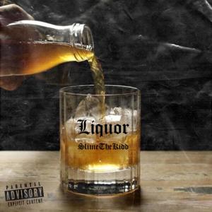 Liquor (Explicit)