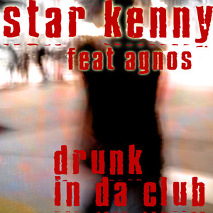 Drunk In Da Club (Club Mix)