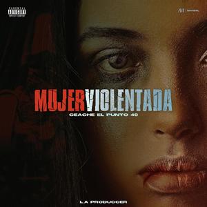 Mujer Violentada (Explicit)