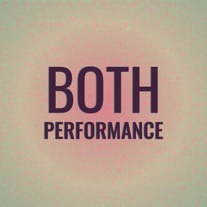 Both Performance