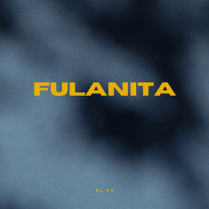 Fulanito (Explicit)