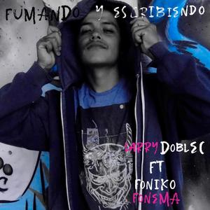 Fumando y escribiendo(con Foniko AKA Fonema) (Explicit)