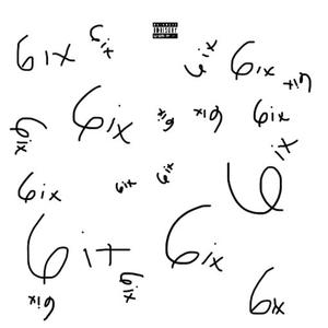 6ix (Explicit)