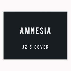 Amnesia (Jz's Cover)