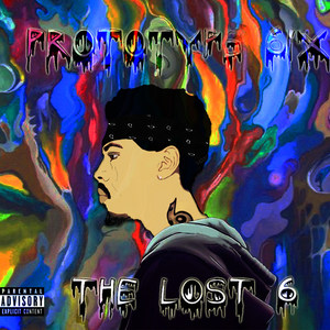 The Lost 6 (Explicit)