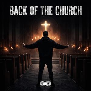 Back Of The Church (Explicit)