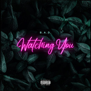 Watching You (Explicit)