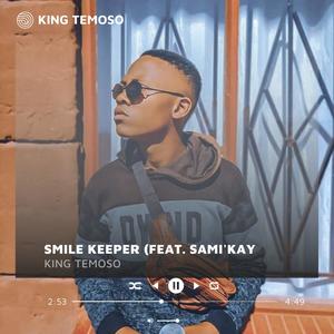 Smile Keeper (feat. Sami'Kay)