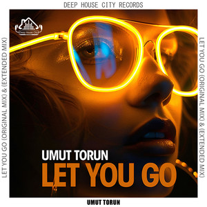 Let You Go (Extended Mix)