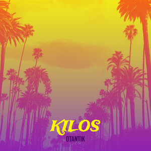 Kilos (Explicit)