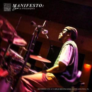 Manifesto (Live in Philadelphia) [Explicit]