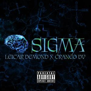 SIGMA (feat. Craneo Dv) [Explicit]