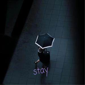 STAY