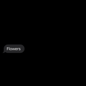 Flowers (Explicit)