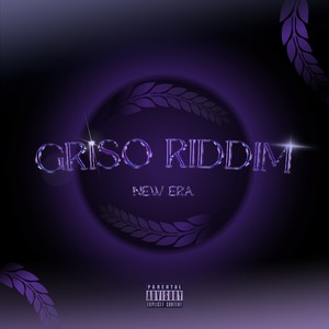 Griso Riddim (Explicit)