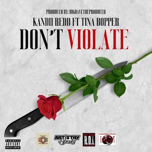 Dont Violate (feat. Tina Bopper) [Explicit]