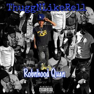 Thuggnlikerell (Explicit)