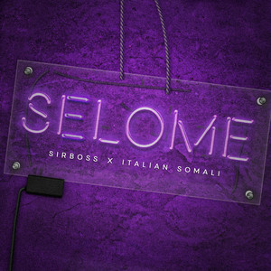 Selome (Explicit)