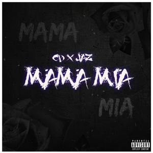 Mama Mia (Explicit)