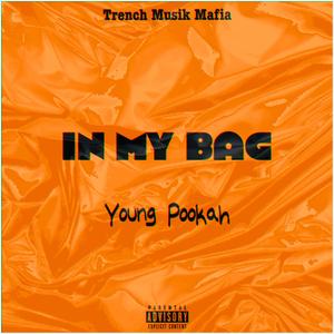 In My Bag (Explicit)