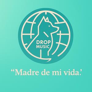 Me le dicen a mi madre