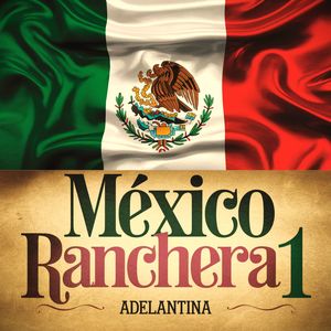 México Ranchera 1