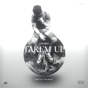 Takem Up (Explicit)