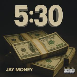 5:30 (Explicit)
