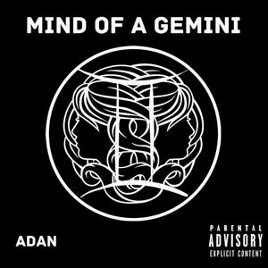 Mind of a Gemini (Explicit)