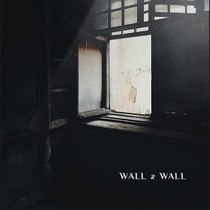 Wall 2 Wall (Explicit)