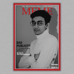 Bad Publicity (feat. Rhymekhamhaeng|Remastered)