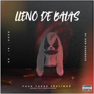 LLENO DE BALAS (Explicit)